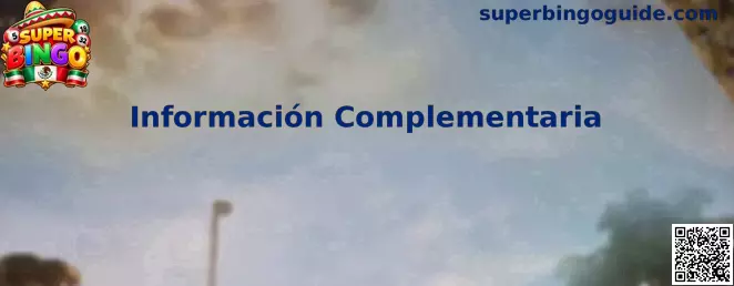 Información Complementaria de Super Bingo