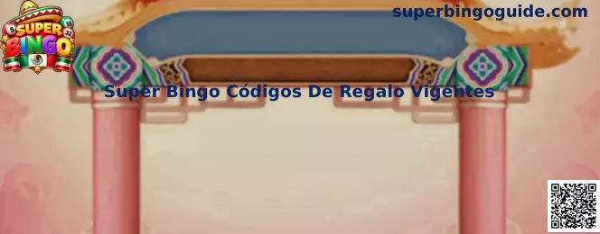 Guía para buscar y verificar códigos de regalo vigentes de Super Bingo