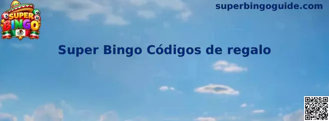 Guía sobre Super Bingo Códigos de regalo