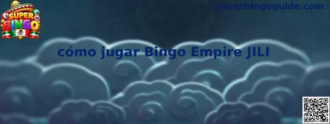 Imagen ilustrativa de la guía para aprender a jugar Bingo Empire JILI