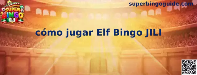 Imagen ilustrativa de Elf Bingo JILI para aprender a identificar el tablero, las combinaciones y los controles del juego