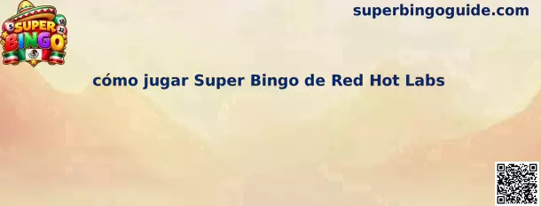 Cómo jugar Super Bingo de Red Hot Labs