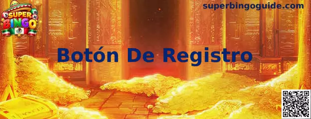 Botón de Registro Super Bingo