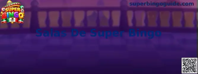 Imagen ilustrativa de las Salas De Super Bingo y sus opciones de acceso