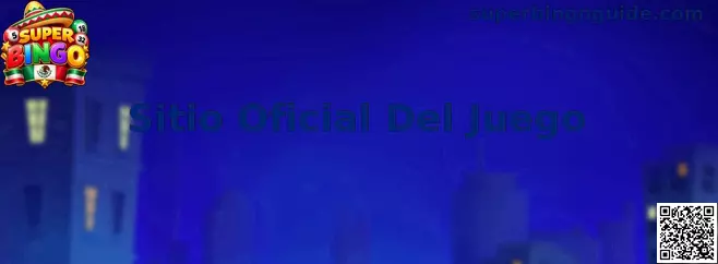 Sitio Oficial Del Juego Super Bingo