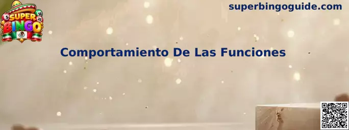 Comportamiento De Las Funciones en Super Bingo