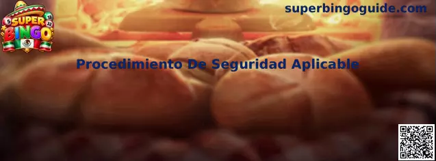 Guía visual del Procedimiento De Seguridad Aplicable de Super Bingo para navegación segura