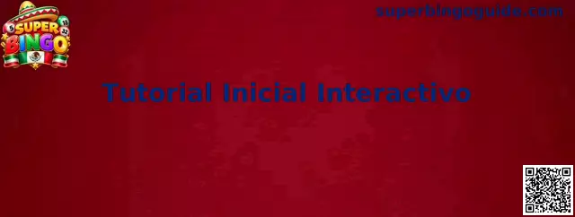 Tutorial Inicial Interactivo de Super Bingo para aprender controles y cuadrículas digitales