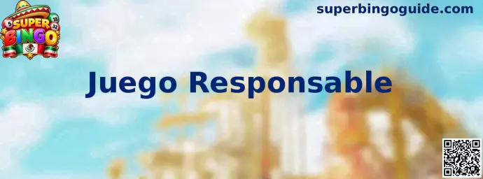 Información de Super Bingo sobre Juego Responsable